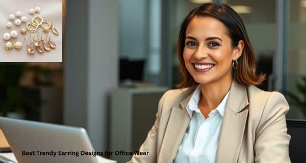 Best Trendy Earring Designs for Office Wear