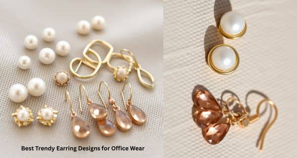Best Trendy Earring Designs for Office Wear